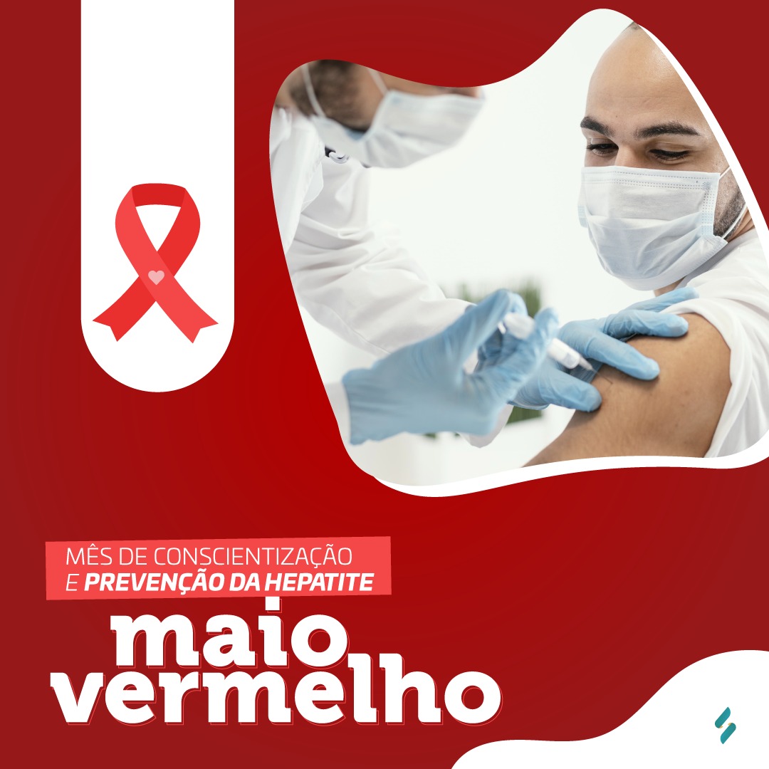 Maio Vermelho - Prevenção da Hepatite 
